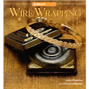 Jewelry Studio: Wire Wrappin